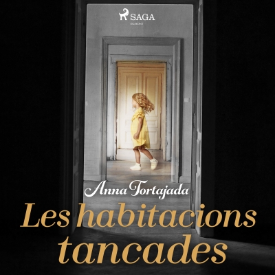 Audiolibro Les habitacions tancades de Anna Tortajada