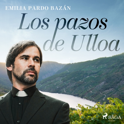 Audiolibro Los pazos de Ulloa de Emilia Pardo Bazán