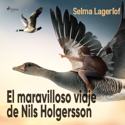 Audiolibro El maravilloso viaje de Nils Holgersson de Selma Lagerlöf