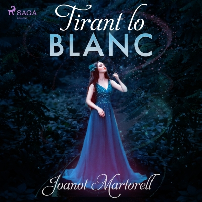 Audiolibro Tirant lo Blanc de Joanot Martorell