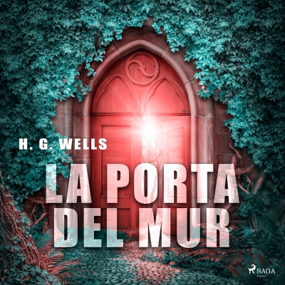 Audiolibro La porta del mur de H. G. Wells
