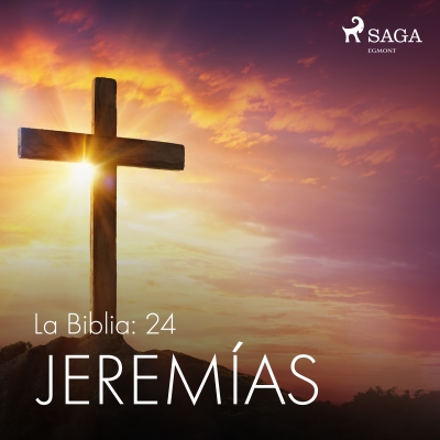 Audiolibro La Biblia: 24 Jeremías de Anónimo