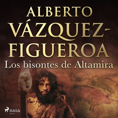 Audiolibro Los bisontes de Altamira de Alberto Vázquez Figueroa