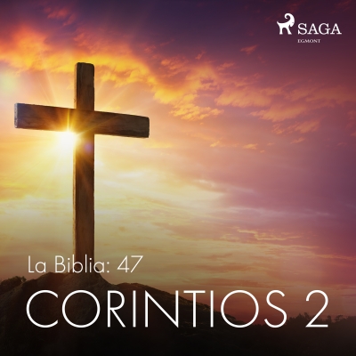 Audiolibro La Biblia: 47 Corintios 2 de Anónimo