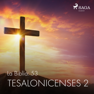 Audiolibro La Biblia: 53 Tesalonicenses 2 de Anónimo