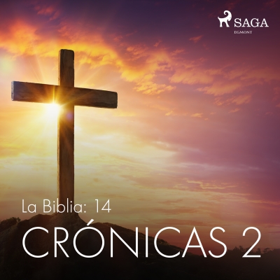 Audiolibro La Biblia: 14 Crónicas 2 de Anónimo