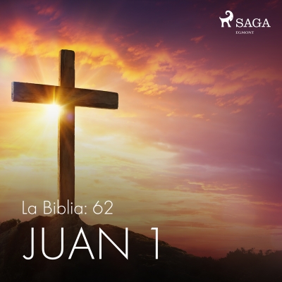 Audiolibro La Biblia: 62 Juan 1 de Anónimo