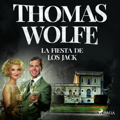 Audiolibro La fiesta de los Jack de Thomas Wolfe