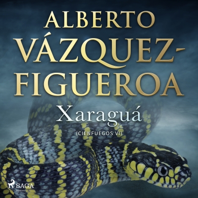 Audiolibro Xaraguá de Alberto Vázquez Figueroa