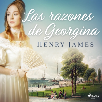 Audiolibro Las razones de Georgina de Henry James