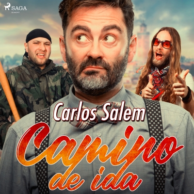 Audiolibro Camino de ida de Carlos Salem