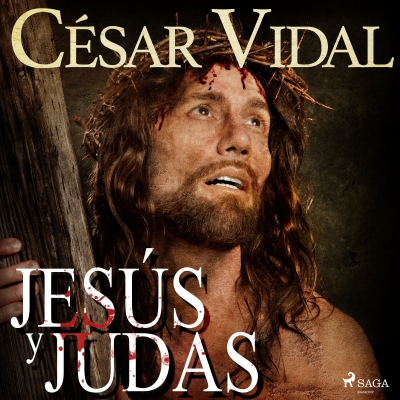 Audiolibro Jesús y Judas de César Vidal
