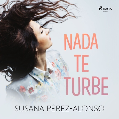 Audiolibro Nada te turbe de Susana Pérez-Alonso