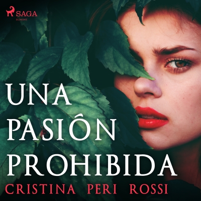 Audiolibro Una pasión prohibida de Cristina Peri Rossi