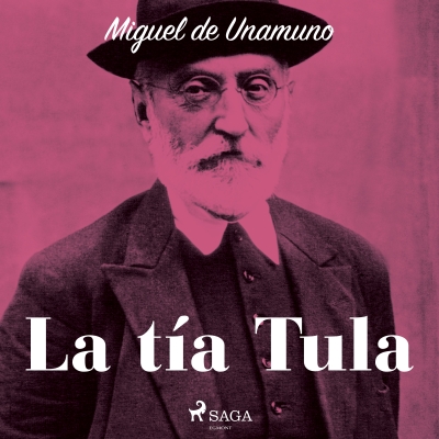 Audiolibro La tía Tula de Miguel de Unamuno