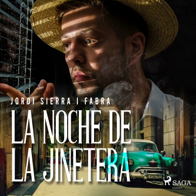 Audiolibro La noche de la jinetera de Jordi Sierra i Fabra