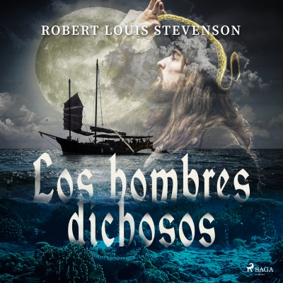 Audiolibro Los hombres dichosos de Robert Louis Stevenson