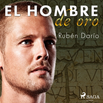 Audiolibro El hombre de oro de Rubén Darío