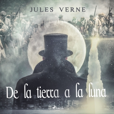 Audiolibro De la tierra a la luna de Jules Verne
