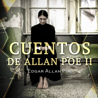 Audiolibro Cuentos de Allan Poe II de Edgar Allan Poe