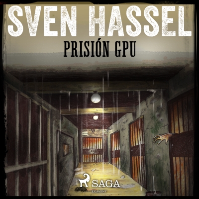 Audiolibro Prisión GPU de Sven Hassel