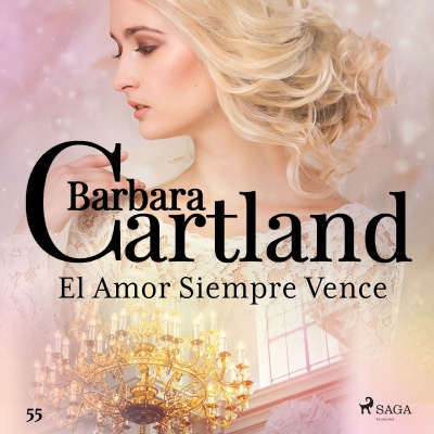 Audiolibro El Amor Siempre Vence (La Colección Eterna de Barbara Cartland 55) de Bárbara Cartland