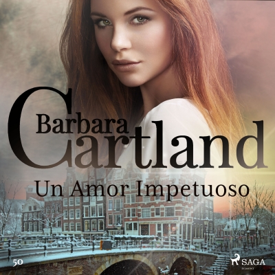 Audiolibro Un Amor Impetuoso (La Colección Eterna de Barbara Cartland 50) de Bárbara Cartland