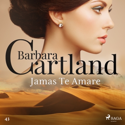Audiolibro Jamás Te Amaré (La Colección Eterna de Barbara Cartland 43) de Bárbara Cartland