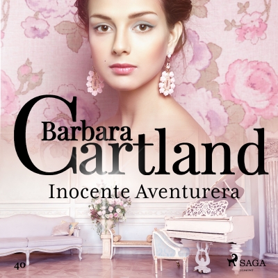 Audiolibro Inocente Aventurera (La Colección Eterna de Barbara Cartland 40) de Bárbara Cartland