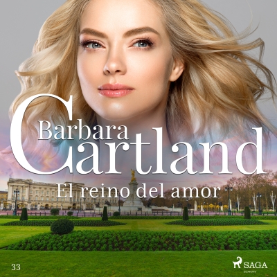 Audiolibro El reino del amor (La Colección Eterna de Barbara Cartland 33) de Bárbara Cartland