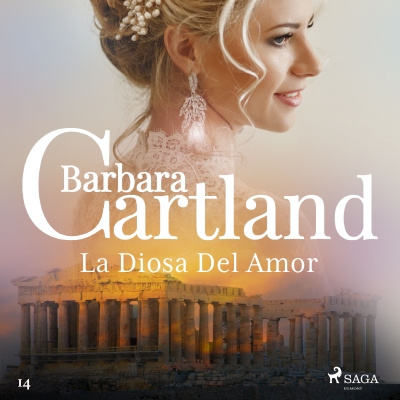 Audiolibro La Diosa Del Amor (La Colección Eterna de Barbara Cartland 14) de Bárbara Cartland