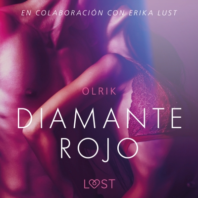Audiolibro Diamante rojo - Un relato erótico de Olrik