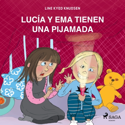 Audiolibro Lucía y Ema tienen una fiesta de pijamas de Line Kyed Knudsen