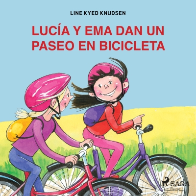 Audiolibro Lucía y Ema dan un paseo en bicicleta de Line Kyed Knudsen
