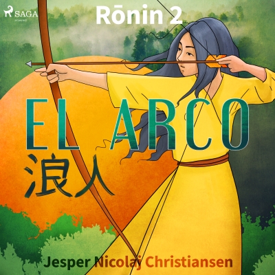 Audiolibro Ronin 2 - El arco de Jesper Nicolaj Christiansen