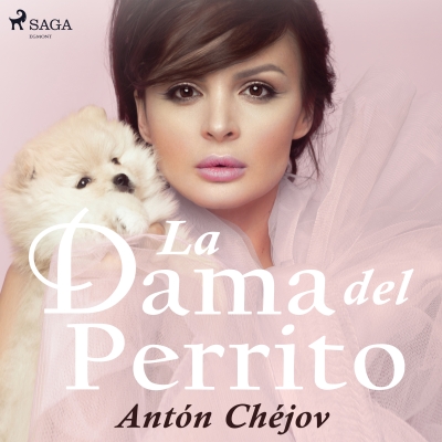 Audiolibro La Dama del Perrito de Antón Chéjov