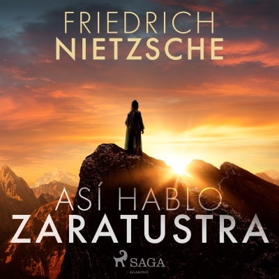 Audiolibro Así hablo Zaratustra de Friedrich Nietzsche
