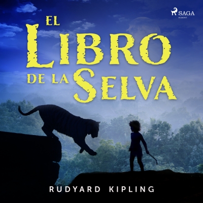 Audiolibro El libro de la selva de Rudyard Kipling