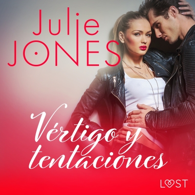 Audiolibro Vértigo y tentaciones - Relato erótico de Julie Jones