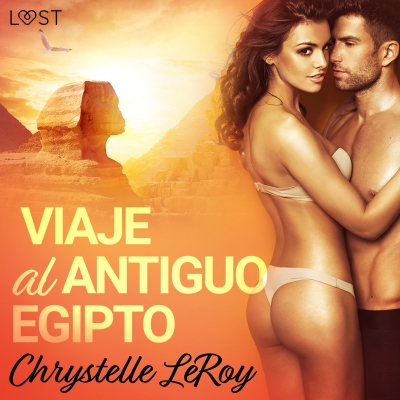 Audiolibro Viaje al Antiguo Egipto de Chrystelle LeRoy