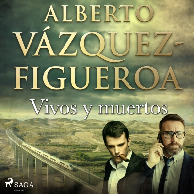 Audiolibro Vivos y muertos de Alberto Vázquez Figueroa