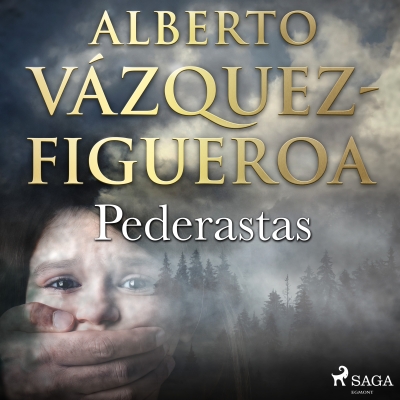 Audiolibro Pederastas de Alberto Vázquez Figueroa