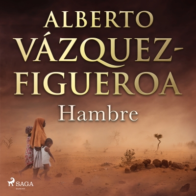 Audiolibro Hambre de Alberto Vázquez Figueroa