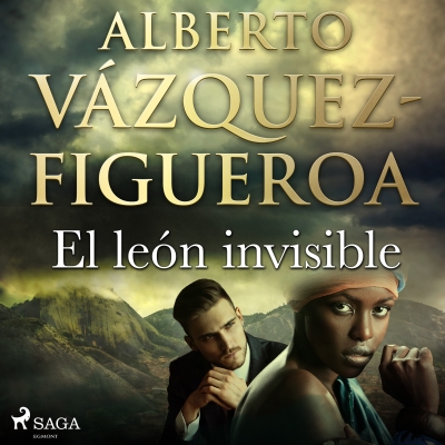 Audiolibro El león invisible de Alberto Vázquez Figueroa