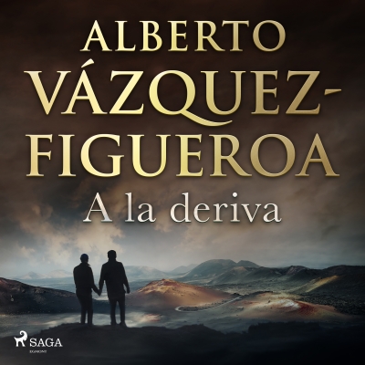 Audiolibro A la deriva de Alberto Vázquez Figueroa