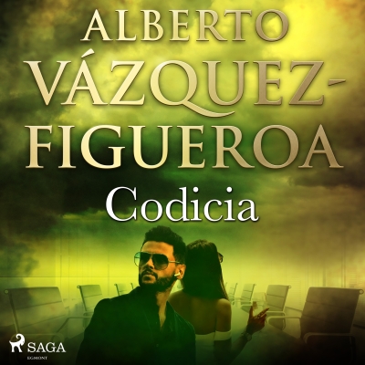 Audiolibro Codicia de Alberto Vázquez Figueroa