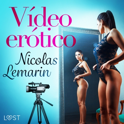 Audiolibro Vídeo erótico de Nicolas Lemarin