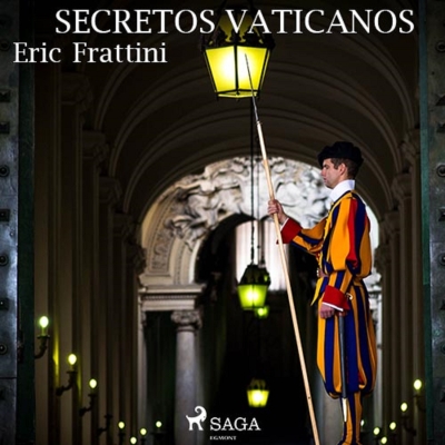 Audiolibro Secretos vaticanos de Eric Frattini