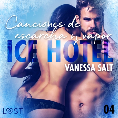 Audiolibro Ice Hotel 4: Canciones de escarcha y vapor de Vanessa Salt