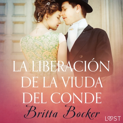 Audiolibro La liberación de la viuda del conde - Relato erótico de Britta Bocker
